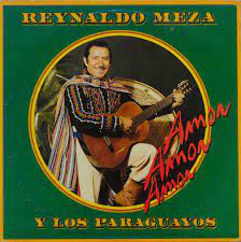 Reynaldo meza los - reynaldo, paraguayos